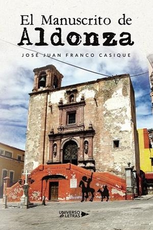 MANUSCRITO DE ALDONZA, EL | 9788410265349 | FRANCO CASIQUE, JOSÉ JUAN