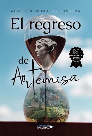REGRESO DE ARTEMISA, EL | 9788410003439 | MORALES RIVEIRA, AGUSTÍN