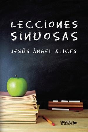 LECCIONES SINUOSAS | 9788410004283 | ELICES, JESÚS ÁNGEL
