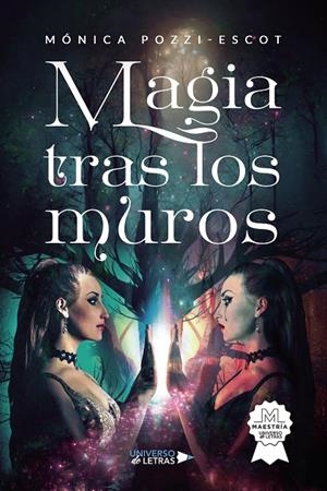 MAGIA TRAS LOS MUROS | 9788419775078 | POZZI ESCOT, MÓNICA
