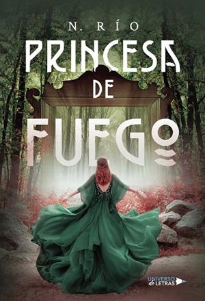 PRINCESA DE FUEGO | 9788410276154 | RÍO, N.
