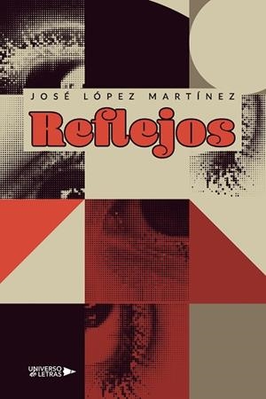 REFLEJOS | 9788410003019 | LÓPEZ MARTÍNEZ, JOSÉ