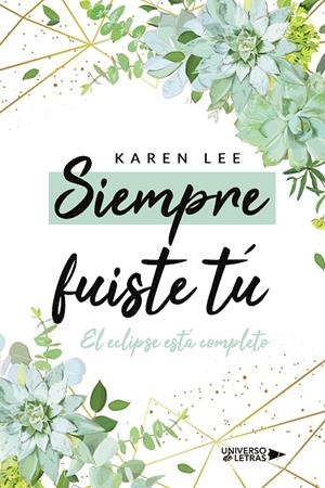 SIEMPRE FUISTE TÚ | 9788410003194 | LEE, KAREN