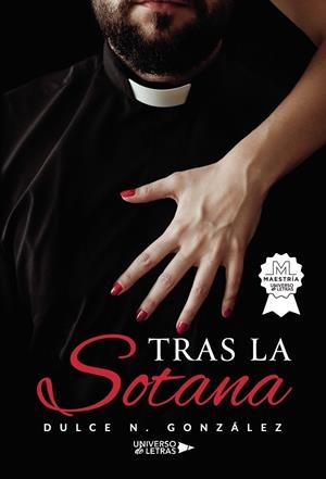TRAS LA SOTANA | 9788410003989 | GONZÁLEZ, DULCE N.
