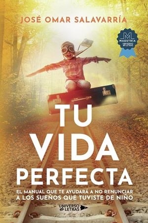 TU VIDA PERFECTA | 9788410004689 | SALAVARRÍA, JOSÉ OMAR