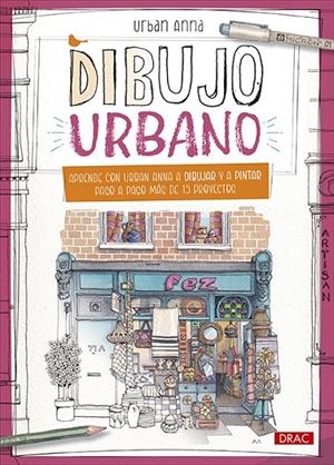 DIBUJO URBANO | 9788498747836 | URBAN ANNA