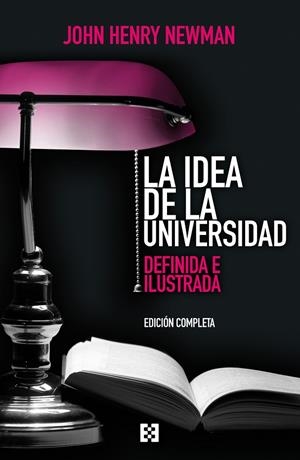 IDEA DE LA UNIVERSIDAD, LA | 9788413392141 | NEWMAN, JOHN HENRY