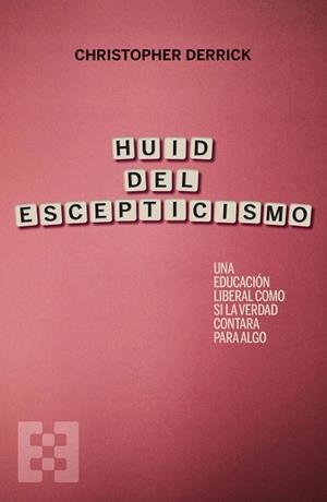 HUID DEL ESCEPTICISMO | 9788413392172 | DERRICK, CHRISTOPHER
