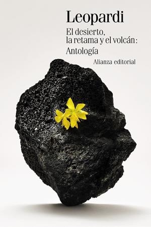 DESIERTO, LA RETAMA Y EL VOLCÁN, EL : ANTOLOGÍA | 9788411488426 | LEOPARDI, GIACOMO