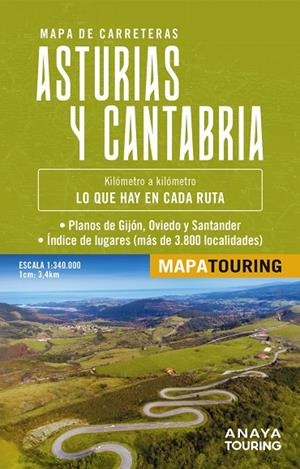 MAPA DE CARRETERAS ASTURIAS Y CANTABRIA : MAPA TOURING [2025] | 9788491588597 | ANAYA TOURING