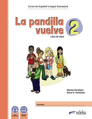 PANDILLA VUELVE 2, LA (PACK) | 9788490818725 | HORTELANO ORTEGA, MARÍA LUISA / GONZÁLEZ HORTELANO, ELENA