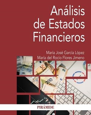 ANÁLISIS DE ESTADOS FINANCIEROS | 9788436850284 | GARCÍA LÓPEZ, MARÍA JOSÉ / FLORES JIMÉNO, MARÍA ROCÍO