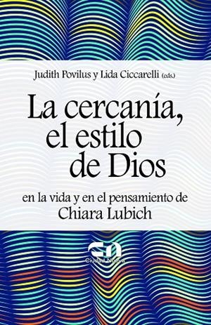 CERCANÍA, EL ESTILO DE DIOS, LA | 9788497156059