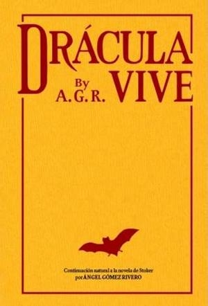 DRACULA VIVE | 9788496235908 | GÓMEZ RIVERO, ÁNGEL