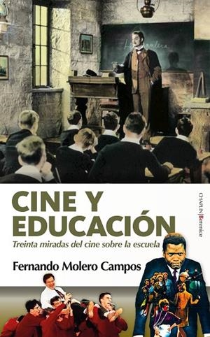 CINE Y EDUCACIÓN | 9788410356023 | MOLERO, FERNANDO