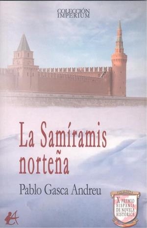 SAMIRAMÍS NORTEÑA, LA | 9791387612221 | GASCA ANDREU, PABLO
