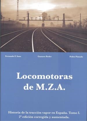 LOCOMOTORAS DE M.Z.A | 9788412654868 | SANZ, FERNANDO F. / REDER, GUSTAVO