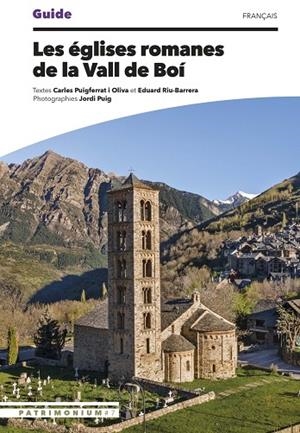 ÉGLISES ROMANES DE LA VALL DE BOÍ, LES | 9788410127517 | PUIGFERRAT I OLIVA, CARLES