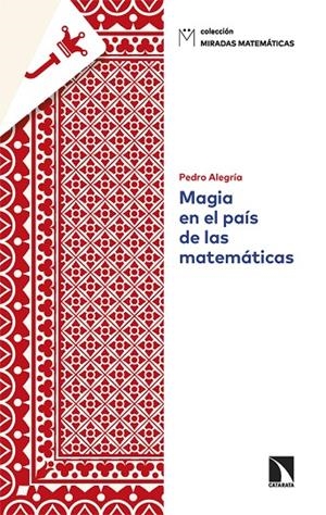 MAGIA EN EL PAÍS DE LAS MATEMÁTICAS | 9788410671805 | ALEGRIA, PEDRO