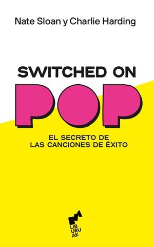 SWITCHED ON POP | 9788419234353 | HARDING, CHARLIE / SLOAN, NATE