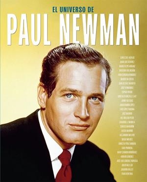 UNIVERSO DE PAUL NEWMAN, EL | 9788410247246 | BELINCHON, GREGORIO / FREIRE, ESPIDO