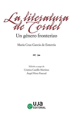 LITERATURA DE CORDEL, LA : UN GÉNERO FRONTERIZO | 9788491596226 | GARCÍA DE ENTERRÍA, Mª CRUZ