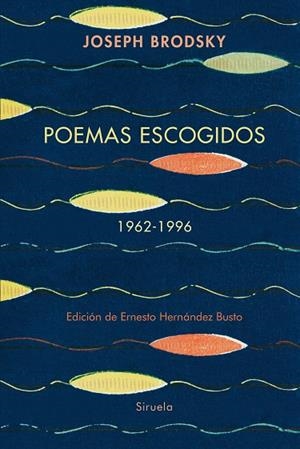 POEMAS ESCOGIDOS (1962-1996) | 9788410415188 | BRODSKY, JOSEPH