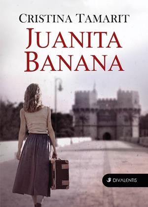 JUANITA BANANA | 9788494565885 | TAMARIT, CRISTINA