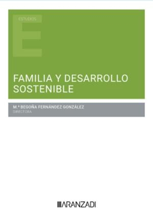 FAMILIA Y DESARROLLO SOSTENIBLE | 9788410308329 | FERNANDEZ, BEGOÑA