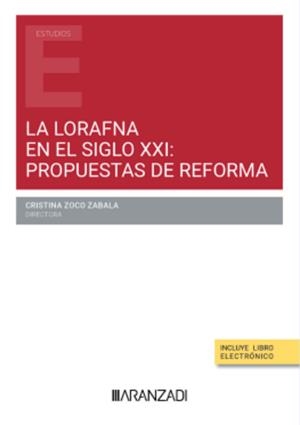 LORAFNA EN EL SIGLO XXI : PROPUESTAS DE REFORMA | 9788410308619 | ZOCO, CRISTINA