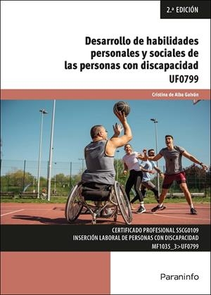 DESARROLLO DE HABILIDADES PERSONALES Y SOCIALES DE LAS PERSONAS CON DISCAPACIDAD | 9788428370752 | DE ALBA GALVAN, CRISTINA