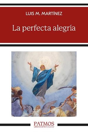 PERFECTA ALEGRIA | 9788432169298 | MARTIN, LUIS MARIA