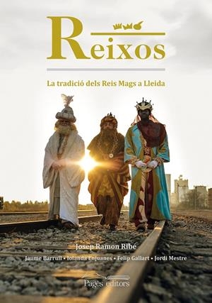 REIXOS | 9788413035888 | RIBÉ SETÓ, JOSEP RAMON / BARRULL PELEGRÍ, JAUME / ENJUANES ALZURIA, IOLANDA / MESTRE GORNÉ, JORDI