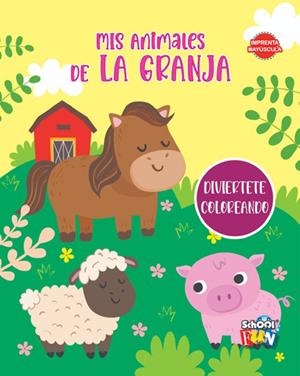 MIS ANIMALES DE LA GRANJA - DIVIERTETE COLOREANDO | 9789878986821