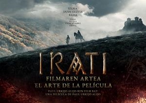 IRATI. FILMAREN ARTEA. EL ARTE DE LA PELÍCULA | 9788413604749 | URKIJO ALIJO, PAUL