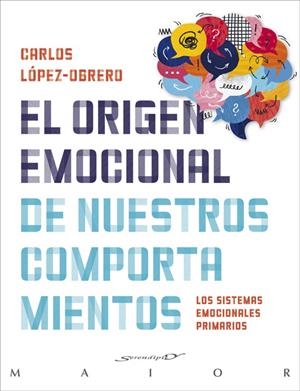 ORIGEN EMOCIONAL DE NUESTROS COMPORTAMIENTOS, EL | 9788433032911 | LOPEZ OBRERO CARMONA, CARLOS
