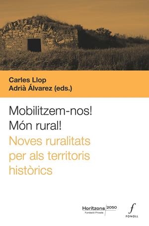 MOBILITZEM-NOS! MÓN RURAL! | 9788410220324 | ALDOMÀ, IGNASI / ARÁN, MIQUEL / BOYA, FRANCESC