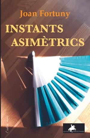 INSTANTS ASIMÈTRICS | 9788412460353 | FORTUNY, JOAN