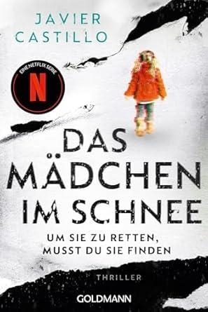 DAS MADCHEN IM SCHNEE | 9783442495825 | CASTILLO, JAVIER
