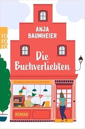 DIE BUCHVERLIEBTEN | 9783499011276 | BAUMHEIER, ANJA