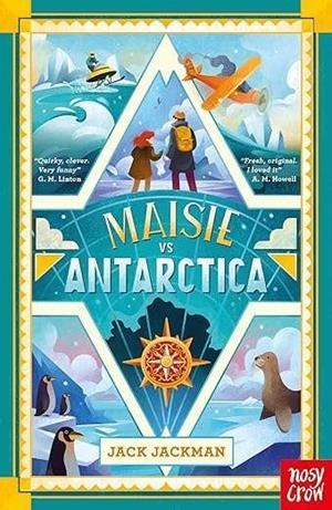 MAISIE VS ANTARCTICA | 9781805131359 | JACKMAN, JACK