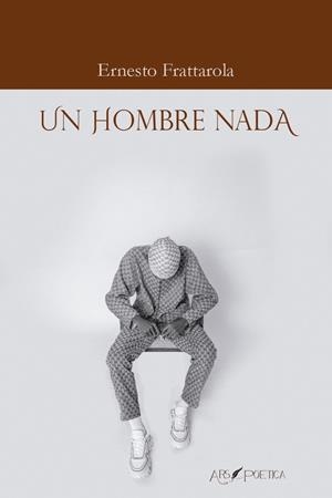HOMBRE NADA, UN | 9788418536717 | FRATTAROLA, ERNESTO