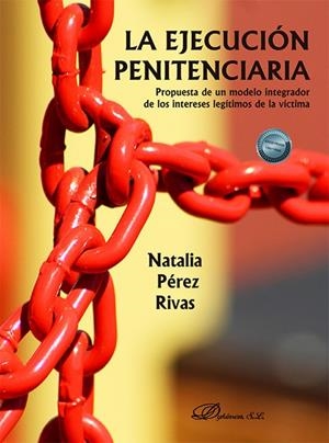 EJECUCIÓN PENITENCIARIA, LA | 9788410705395 | PEREZ RIVAS, NATALIA