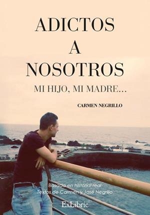 ADICTOS A NOSOTROS | 9791387528416 | NEGRILLO, CARMEN