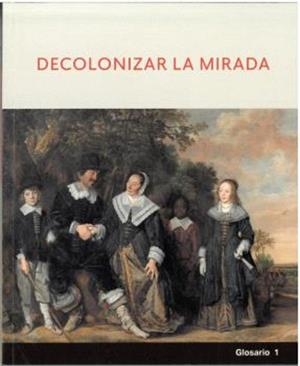 DECOLONIZAR LA MIRADA | 9788417173937