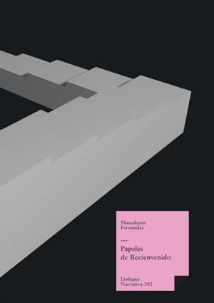 PAPELES DE RECIENVENIDO | 9788411267762 | FERNANDEZ, MACEDONIO