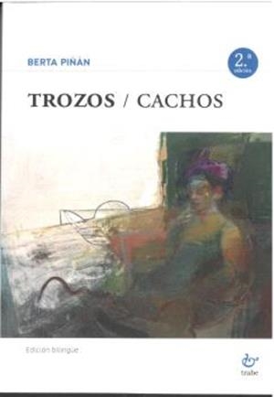 TROZOS / CACHOS (2 EDICIÓN) | 9788410345300 | PIÑAN, BERTA