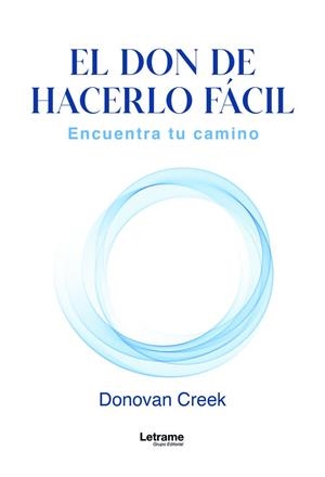 DON DE HACERLO FÁCIL, EL | 9788410895324 | CREEK, DONOVAN