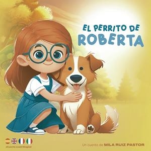 PERRITO DE ROBERTA, EL | 9798825681696 | RUIZ PASTOR, MILA