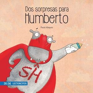 DOS SORPRESAS PARA HUMBERTO | 9789561231573 | VÁSQUEZ, PAULA